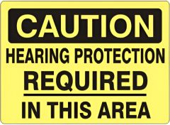 HEARING PROTECTION REQUIRED IN THIS AREA - CAUTION SIGN, 3X5, Adhesive Vinyl