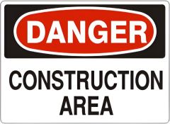 CONSTRUCTION AREA - DANGER SIGN, 10X14, Aluminum (.040)
