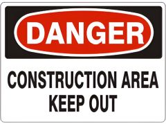 CONSTRUCTION AREA KEEP OUT - DANGER SIGN, 10X14, Aluminum (.040)