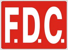 F.D.C FIRE DEPARTMENT CONNECTION 9” LTRS, 10X14, Aluminum (.040)