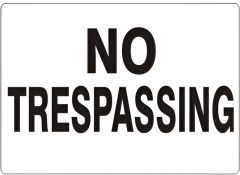 NO TRESPASSING, 10X14, Aluminum (.040)