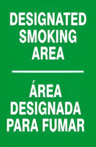 DESIGNATED SMOKING AREA  ÁREA DESIGNADA PARA FUMAR, 10X14, Plastic (.040)