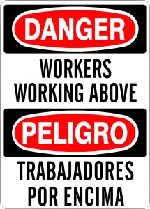 WORKERS WORKING ABOVE PELIGRO TRABAJANDO POR ENCIMA - DANGER SIGN, 14X10, Plastic (.040)