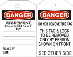 DANGER EQUIPMENT LOCKED OUT BY TAGS, 6.125X3, Laminated Tag Board, 10/PK